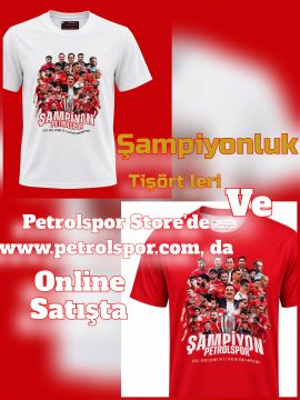 Şampiyonluk Tişörtleri Petrolspor Store