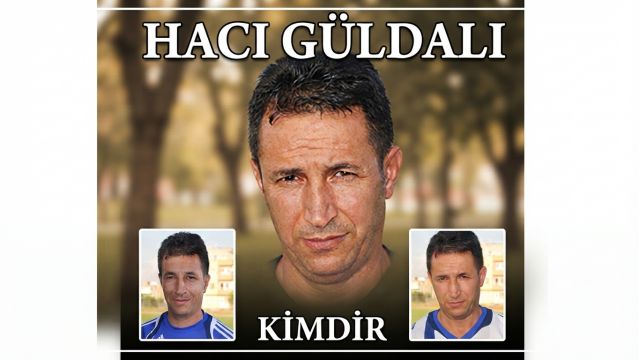 Hacı Güldalı Kimdir